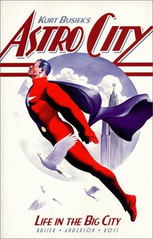 Kurt Busiek: Astro City (Paperback, Image Comics)