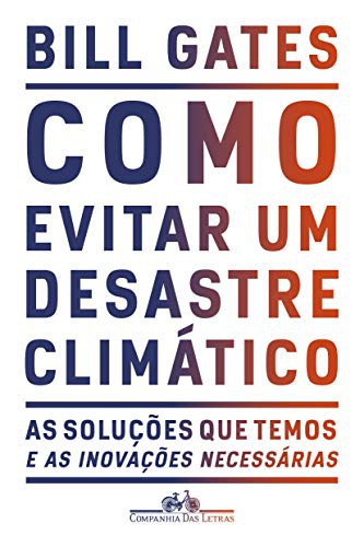 _: Como evitar um desastre climático (Paperback, Portuguese language, Companhia das Letras)