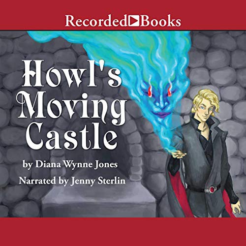 Diana Wynne Jones: Howl's Moving Castle (AudiobookFormat, 2008, Recorded Books, Inc. and Blackstone Publishing)