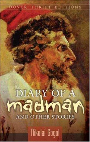 Nicolas Gogol: Diary of a Madman and Other Stories (Thrift Edition) (Paperback, 2006, Dover Publications)