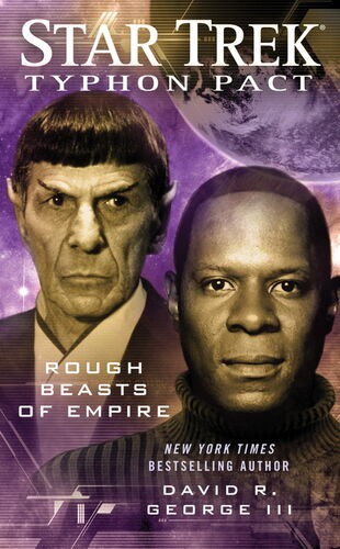 David R. George III: Rough Beasts of Empire: Typhon Pact, Book Three (Paperback, 2011, Pocket Books)