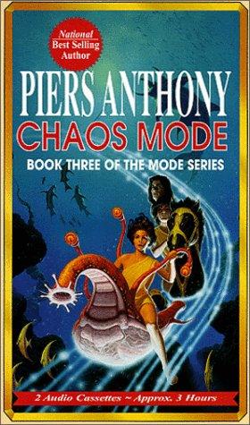 Piers Anthony: Chaos Mode (Mode (Audio)) (AudiobookFormat, 1997, Media Books LLC)