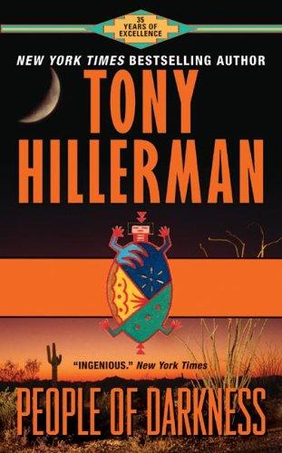 Tony Hillerman: People of Darkness (Jim Chee Novels) (Paperback, 2000, HarperTorch)