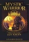 Tracy Hickman, Laura Hickman: Mystic Warrior (The Bronze Canticles, Book 1) (Bronze Canticles) (AudiobookFormat, Blackstone Audiobooks, Blackstone Pub)