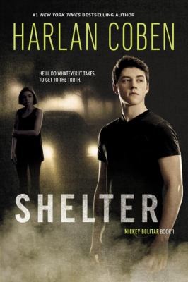 Harlan Coben: Shelter
            
                Mickey Bolitar Novels Quality (2012, Speak)