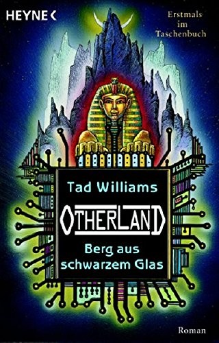 Tad Williams: Otherland: Berg aus schwarzem Glas (German language, Wilhelm Heyne Verlag)