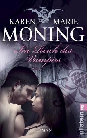 Karen Marie Moning, Karen Marie Moning, Joyce Bean: Im Reich des Vampirs (German language, Ullstein)