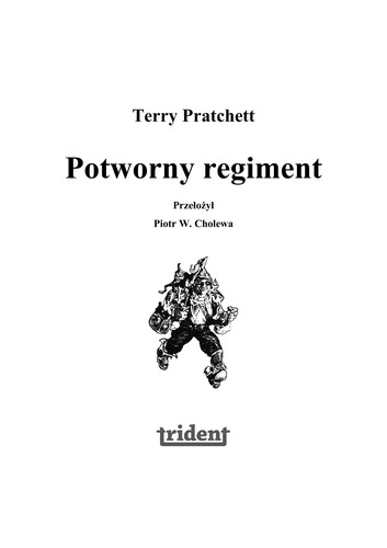 Terry Pratchett: Potworny regiment (Polish language, 2008, Prószyński i Spółka)