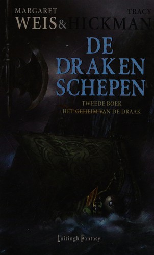 Margaret Weis: Het geheim van de draak (Dutch language, 2011, Luitingh Fantasy)
