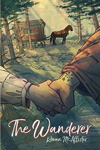 Rowan McAllister: The Wanderer (Paperback, Dreamspinner Press LLC)