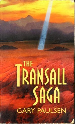 Gary Paulsen: The Transall saga (1999, Bantam Doubleday Dell Books for Young Readers)