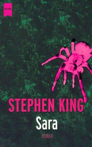 Stephen King: Sara. (Paperback, German language, Heyne)