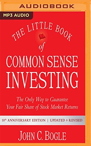 L.J. Ganser, John C. Bogle: The Little Book of Common Sense Investing (AudiobookFormat, 2018, Audible Studios on Brilliance Audio)