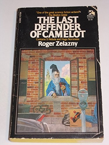 Roger Zelazny: The last defender of Camelot (1980, Pocket Books)