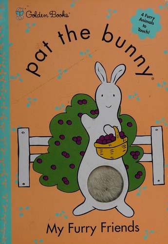 Dorothy Kunhardt: Pat the bunny (2009, Golden Books Pub. Co.)