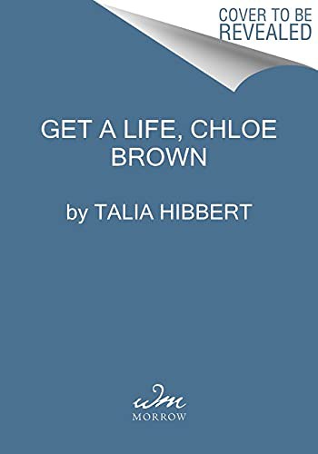 Talia Hibbert: Get a Life, Chloe Brown (Paperback, Avon)