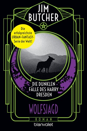 Jim Butcher, Mark Powers, Chase Conley, Tyler Walpole, James Marsters: Wolfsjagd (German language, Blanvalet)