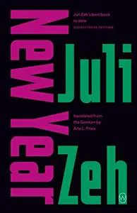 Juli Zeh: New Year (2021)