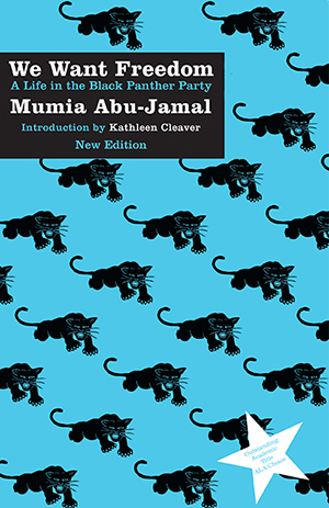 Mumia Abu-Jamal: We Want Freedom (EBook, 2016, Common Notions)