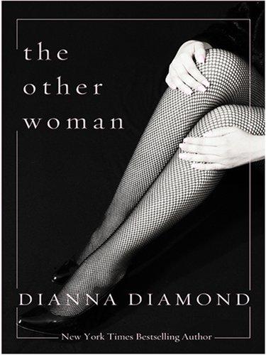 Diana Diamond: The Other Woman (Hardcover, 2006, Thorndike Press)