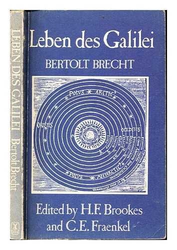 Bertolt Brecht, F. H. Brookes, E. C. Fraenkel: Leben des Galilei (German language, 1981, Heinemann)