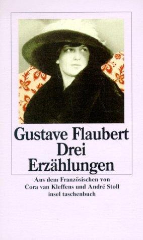 Flaubert Gustave: Drei Erzählungen. (Paperback, German language, Insel, Frankfurt)