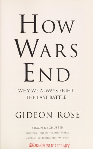 Gideon Rose: How wars end (2010, Simon & Schuster)