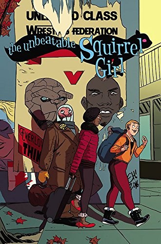 Ryan North: The unbeatable Squirrel Girl (2017, Marvel Worldwide, Incorporated, Marvel)