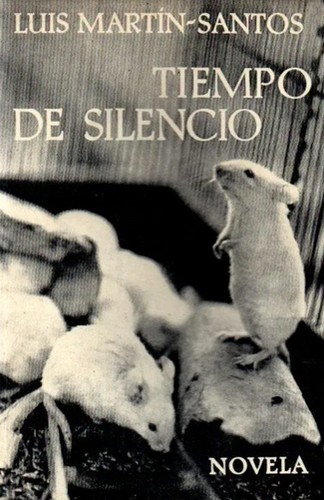 Luis Martín-Santos: Tiempo de silencio (Paperback, Spanish language, 1974, Seix Barral)