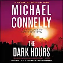 Michael Connelly: The Dark Hours (AudiobookFormat, Little, Brown & Company)