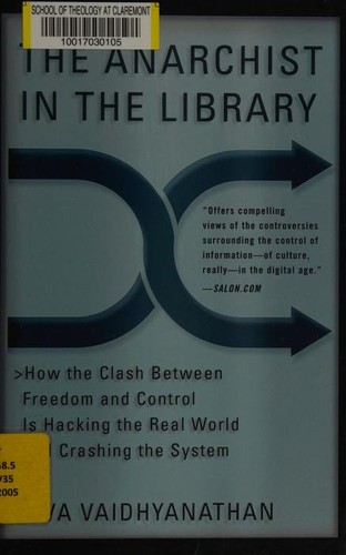 Siva Vaidhyanathan: The Anarchist In The Library (Basic Books, BasicBooks)
