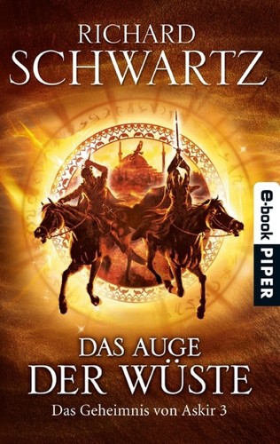 Richard Schwartz: Das Geheimnis von Askir (German language, 2007, Piper)