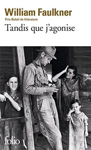 William Faulkner: Tandis que j'agonise (French language, 1973, Éditions Gallimard)