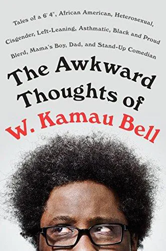 W. Kamau Bell: The Awkward Thoughts of W. Kamau Bell (2017)