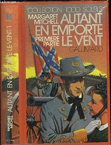 Margaret Mitchell: Autant en emporte le vent (French language, 1982, Gallimard Jeunesse)