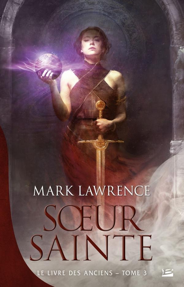 Mark Lawrence: Sœur Sainte (French language, 2019, Bragelonne)