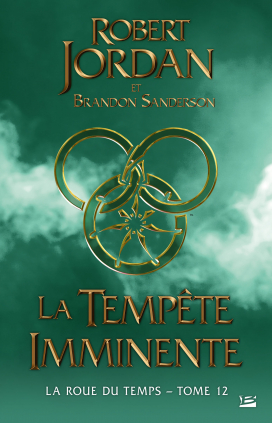 Brandon Sanderson, Robert Jordan: La tempête imminente (Paperback, français language, 2021, Bragelonne)