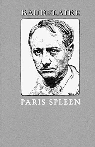 Charles Baudelaire: Paris Spleen (1970, New Directions Publishing)