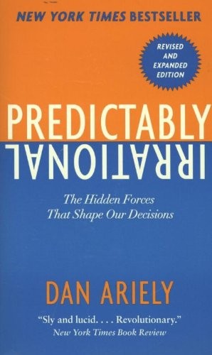 Dan Ariely: Predictably Irrational (Paperback, Harper)