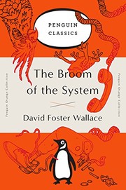 David Foster Wallace: The Broom of the System (Paperback, Penguin Classics)