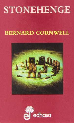 Bernard Cornwell: Stonehenge (Hardcover, Editora y Distribuidora Hispano Americana, S.A.)