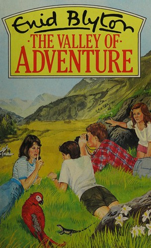 Enid Blyton: The valley of adventure (1983, Macmillan Children's)