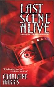 Charlaine Harris: Last Scene Alive (2003, Worldwide Library)