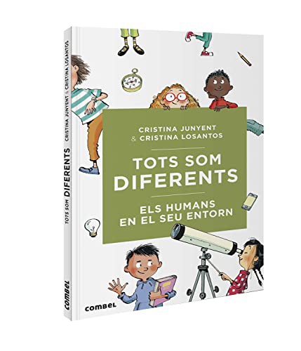 Maria Cristina Junyent Rodríguez, Cristina Losantos: Tots som diferents. Els humans en el seu entorn (Hardcover, Combel Editorial)