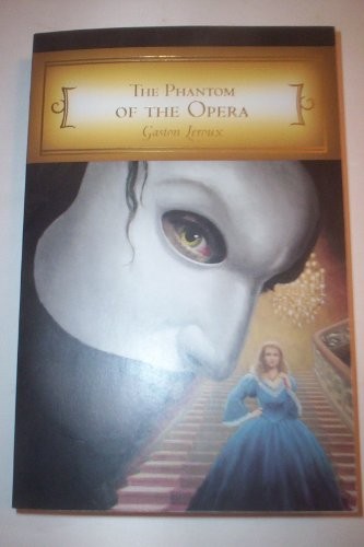 Gaston Leroux: The Phantom Of The Opera (Paperback, Dalmatian Press)