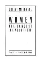 Juliet Mitchell: Women, the longest revolution (1984)