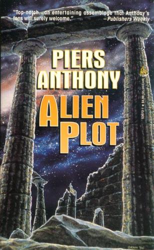 Piers Anthony: Alien Plot (Paperback, 1993, T. Doherty Associates)