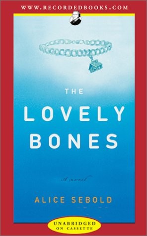 Alice Sebold, Alyssa Bresnahan: The Lovely Bones (AudiobookFormat, Brand: Recorded Books, Recorded Books)