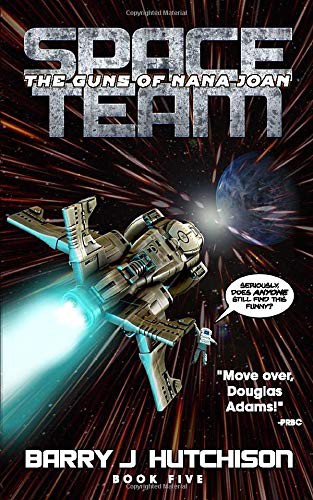 Barry J. Hutchison: Space Team (Paperback, Zertex Books)