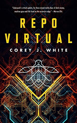 Corey J. White: Repo Virtual (Hardcover, Tor.com)